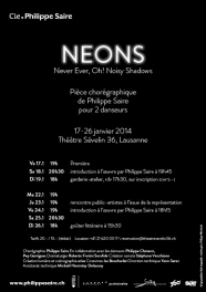 Compagnie Philippe Saire, NEONS, flyer A5, verso